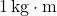 1\,\text{kg}\cdot\text{m}