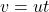 v = ut