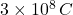 3 \times 10^8\,C