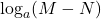 \log_a(M-N)