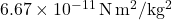 6.67\times10^{-11}\,\mathrm{N\,m^2/kg^2}