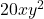 20xy^2
