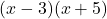 (x-3)(x+5)