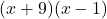 (x+9)(x-1)