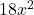18x^2
