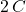 2\,C