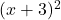 (x+3)^2