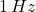 1\,Hz