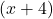 (x+4)