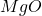 MgO